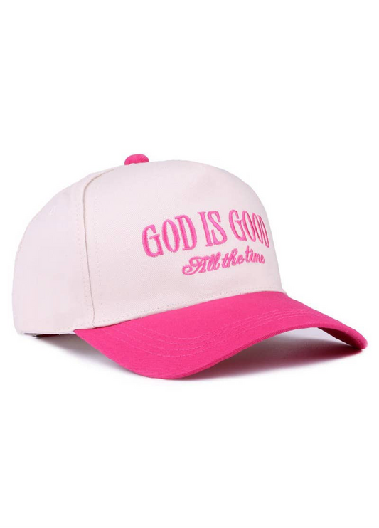 God Is Good All The Time Cap