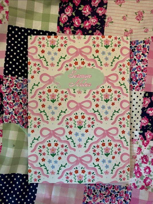 Bows and Flowers Sermon Notes