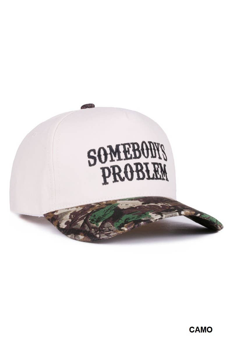 Somebody's Problem Cap